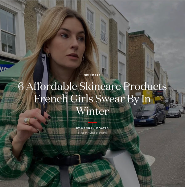 6 Affordable Skincare Products French Girls Swear By In Winter